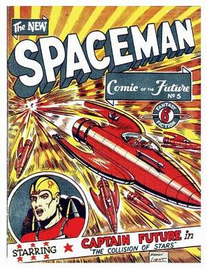 New Spaceman Comic of the Future 05: UK Comic Books by Gould Light Company