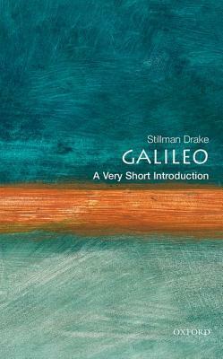 Galileo: A Very Short Introduction by Stillman Drake
