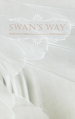 Swan's Way by Henri Raczymow