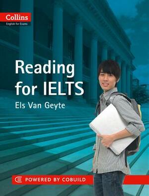 Reading for Ielts by Els Van Geyte, Els Van Geyte