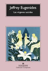 Las virgenes suicidas  by Jeffrey Eugenides