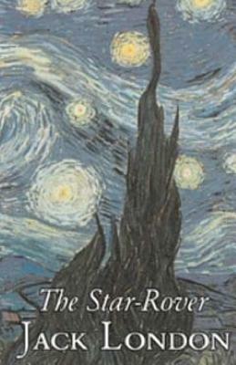 The Star Rover by Jack London