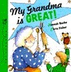 My Grandma Is Great! by Hannah Roche, Chris Fisher