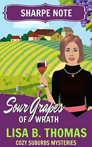 Sharpe Note: Sour Grapes of Wrath by Lisa B. Thomas