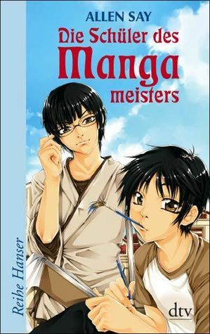 Die Schüler des Mangameisters by Allen Say