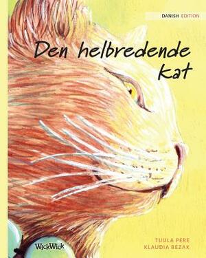 Den helbredende kat: Danish Edition of The Healer Cat by Tuula Pere