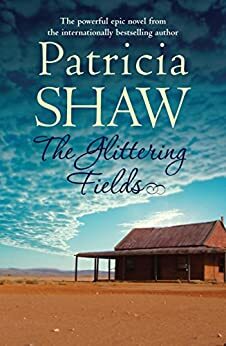 The Glittering Fields by Patricia Shaw