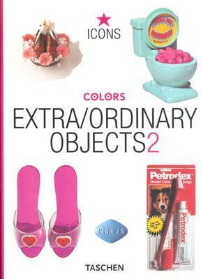 Extra Ordinary Objects by Petra Lamers-Schuetze