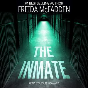 The Inmate by Freida McFadden