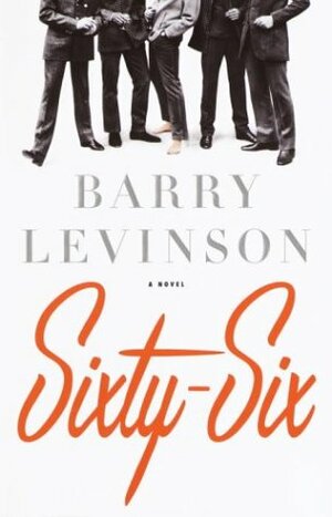 Sixty-Six by Barry Levinson