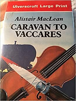 Takaa-ajo Vaccarèsiin by Alistair MacLean