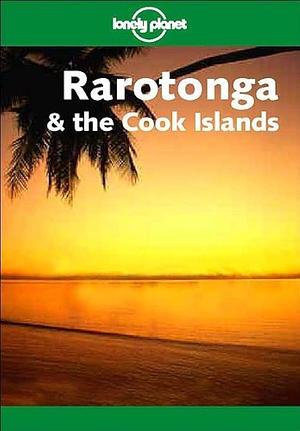 Rarotonga &amp; the Cook Islands by Errol Hunt