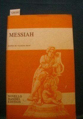 Messiah - Vocal Score - Novello Handel Edition by Watkins Shaw