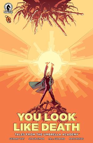 Tales from the Umbrella Academy: You Look Like Death #6 by Gerard Way