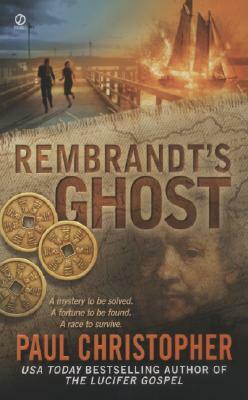 Rembrandt's Ghost by Paul Christopher