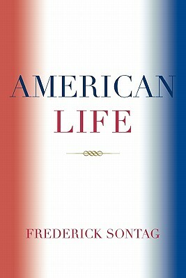 American Life by Frederick Sontag
