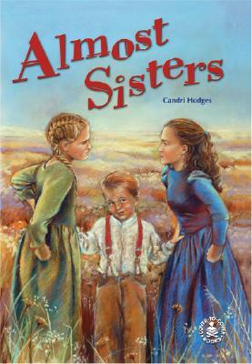 Almost Sisters by Candri Hodges