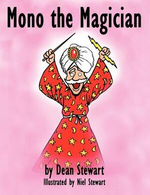 Mono the Magician by Dean Stewart