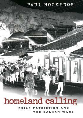 Homeland Calling by Paul Hockenos