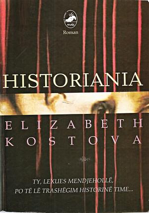 Historiania by Elizabeth Kostova