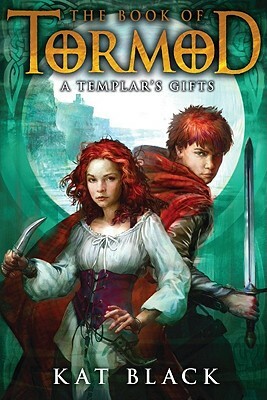 The Templar's Gifts (the Book of Tormod #2), Volume 2 by Kat Black