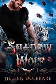 Shadow Wolf by Jilleen Dolbeare