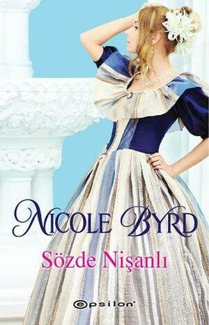 Sözde Nişanlı by Nicole Byrd