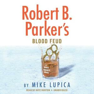 Robert B. Parker's Blood Feud by Mike Lupica