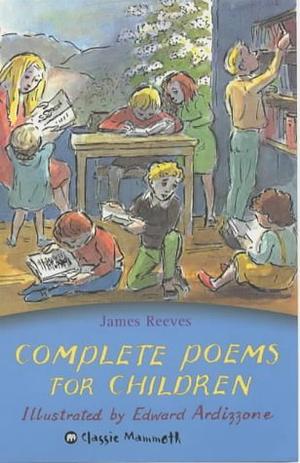 Complete Poems for Children by James Reeves