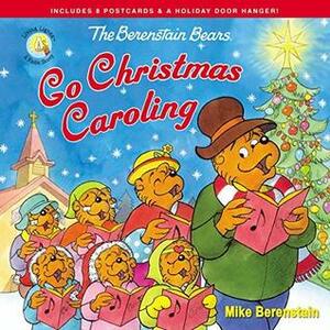 The Berenstain Bears Go Christmas Caroling (Berenstain Bears/Living Lights: A Faith Story) by Mike Berenstain