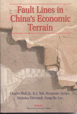 Fault Lines in China's Economic Terrain by K. C. Yeh, Benjamin Zycher, Charles Wolf