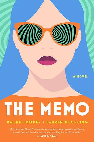 The Memo by Rachel Dodes, Lauren Mechling