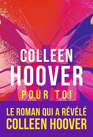 Pour toi by Colleen Hoover, Colleen Hoover