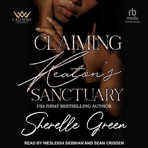 Claiming Keaton's Sanctuary by Sherelle Green