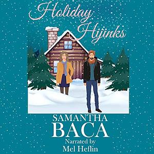 Holiday Hijinks by Samantha Baca