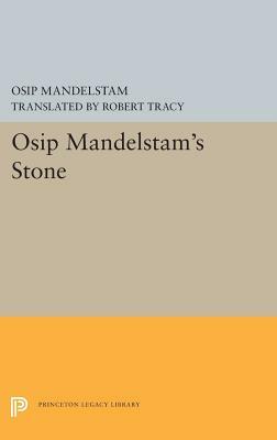 Osip Mandelstam's Stone by Osip Mandelstam