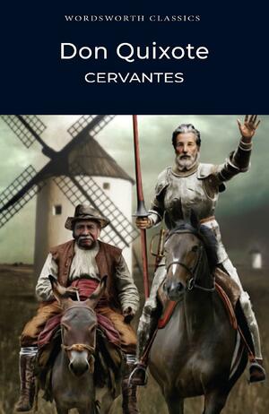 Don Quixote by Miguel de Cervantes