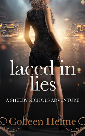 Laced In Lies by Colleen Helme