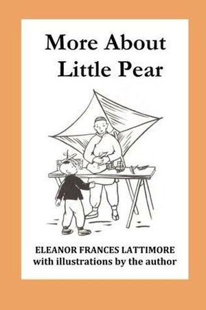 More about Little Pear by Eleanor Frances Lattimore