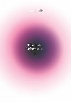 Tilavuuden laskemisesta II by Solvej Balle