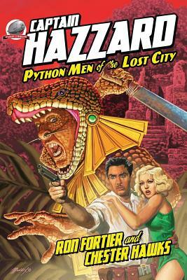 Captain Hazzard-Python Men of the Lost City by Ron Fortier
