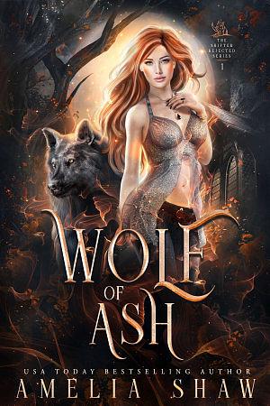 Wolf of Ash by Amelia Shaw