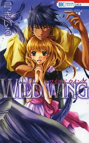 Wild Wing  by Kiiro Yumi