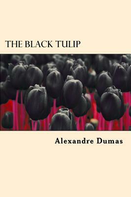 The Black Tulip by Alexandre Dumas