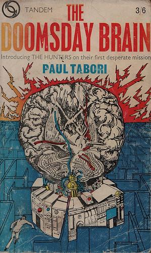 The Doomsday Brain by Paul Tabori