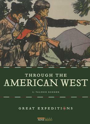 Through the American West by Valerie Bodden