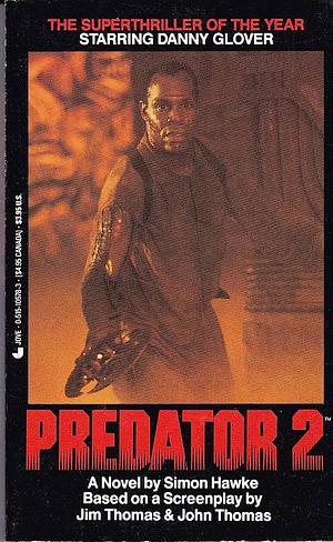 Predator 2 by John Thomas, Jim Thomas, Simon Hawke