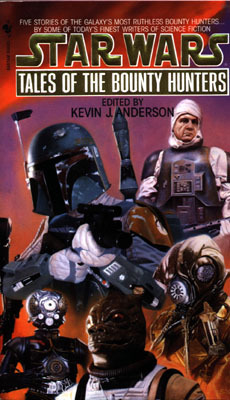 Tales of the Bounty Hunters by Kevin J. Anderson
