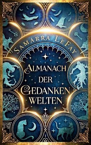 Almanach der Gedankenwelten by Samarra LeFay