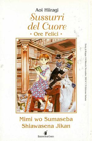 Sussurri del cuore: Ore felici by Aoi Hiiragi